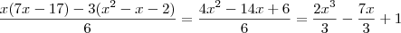 \frac{ x(7x -17) -3(x^2-x-2)}{6} = \frac{4x^2 -14x +6} {6} =  \frac{2x^3}{3} -\frac{7x}{3} +1