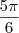 \frac {5 \pi}{6}