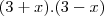 (3+x).(3-x) (3+x).(3-x)