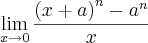 \lim_{x\rightarrow0}\frac{\left({x+a} \right)^{n}-{a}^{n}}{x}