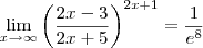 \lim_{x\to \infty}\left(\frac{2x-3}{2x+5}\right)^{2x+1}= \frac{1}{e^8}