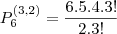 P_6^{(3, 2)}=\frac{6.5.4.3!}{2.3!}