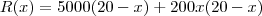 R(x)=5000(20-x)+200x(20-x) R(x)=5000(20-x)+200x(20-x)