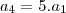 a_4=5.a_1