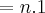 = n.1 = n.1
