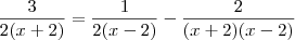 \frac{3}{2(x + 2)} = \frac{1}{2(x - 2)} - \frac{2}{(x + 2)(x - 2)}