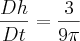 \frac{Dh}{Dt}= \frac{3}{9\pi}
