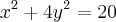 x^2+4y^2=20