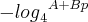 -{{log}_{4}}^{A+Bp} -{{log}_{4}}^{A+Bp}