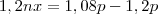 1,2 nx = 1,08p - 1,2p