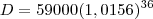 D=59000(1,0156)^{36}