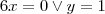 6x=0 \vee y=1