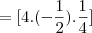 =[4.(-\frac{1}{2}).\frac{1}{4}]