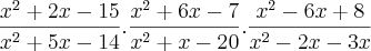 \frac{x^2+2x-15}{x^2+5x-14}.\frac{x^2+6x-7}{x^2+x-20}.\frac{x^2-6x+8}{x^2-2x-3x}