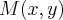 M(x,y) M(x,y)