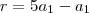 r=5a_1-a_1