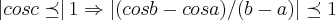 \left|cosc\preceq  \right| 1\Rightarrow \left|(cosb-cosa)/(b-a) \right|\preceq 1