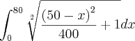 \int_{0}^{80}\sqrt[2]{\frac{{(50-x)}^{2}}{400}+1}dx