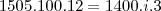 1505.100.12 = 1400.i.3