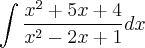 \int\limits_{}^{}\frac{x^2+5x+4}{x^2-2x+1}dx \int\limits_{}^{}\frac{x^2+5x+4}{x^2-2x+1}dx