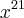 {x}^{21}