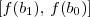 [f(b_1),\,f(b_0)]