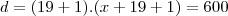 d=(19+1).(x+19+1)=600 d=(19+1).(x+19+1)=600