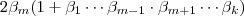 2\beta_{m}(1 + \beta_{1} \cdots \beta_{m-1} \cdot \beta_{m+1} \cdots \beta_{k} )