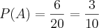 P(A)=\frac{6}{20}=\frac{3}{10}