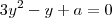 3y^2-y+a=0