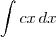 \int cx \,dx \int cx \,dx