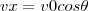 vx = v0cos\theta vx = v0cos\theta