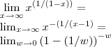\lim_{x\rightarrow \infty}{x}^{(1/(1-x))}=

\lim_{x\rightarrow \infty}{x}^{-(1/(x-1)}=

\lim_{w\rightarrow 0}{(1-(1/w))}^{-w}