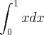 \int_{0}^{1}xdx
