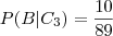 P(B | C_3) = \frac{10}{89}