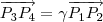 \overrightarrow{P_3P_4} = \gamma \overrightarrow{P_1P_2} \overrightarrow{P_3P_4} = \gamma \overrightarrow{P_1P_2}