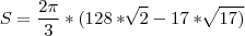 S=\frac{2\pi}{3}*(128*\sqrt[]{2}-17*\sqrt[]{17)}