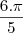\frac{6.\pi}{5}