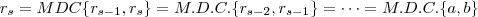 r_{s} = MDC\{r_{s-1},r_{s}\} = M.D.C.\{r_{s-2},r_{s-1}\} = \dots = M.D.C.\{a,b\} r_{s} = MDC\{r_{s-1},r_{s}\} = M.D.C.\{r_{s-2},r_{s-1}\} = \dots = M.D.C.\{a,b\}