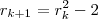 r_{k+1} = r_{k} ^2 - 2 r_{k+1} = r_{k} ^2 - 2