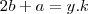 2b+a=y.k 2b+a=y.k