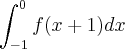 \int_{-1}^{0}f(x+1)dx