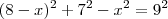 (8-x)^2+7^2-x^2=9^2
