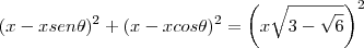 (x-xsen\theta)^2+(x-xcos\theta)^2=\left(x\sqrt{3-\sqrt{6}}\right)^2