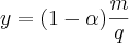 y=(1-\alpha)\frac{m}{q} y=(1-\alpha)\frac{m}{q}