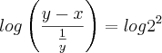 log \left(\frac{y - x}{\frac{1}{y}} \right) = log 2^2