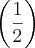 \left(\frac{1}{2} \right)
