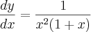 \frac{dy}{dx}=\frac{1}{{x}^{2}(1+x)}