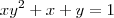 xy^2  + x +y = 1