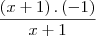 \frac{\left(x+1 \right).\left(-1 \right)}{x+1}